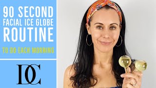 90 Second Facial Ice Globe Routine To Do Each Morning