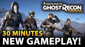 Ghost Recon Wildlands 30 MINUTES NEW BETA GAMEPLAY and Character Customization PS4, Xbox One PC