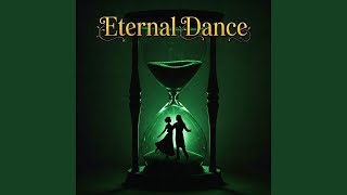 Eternal Dance