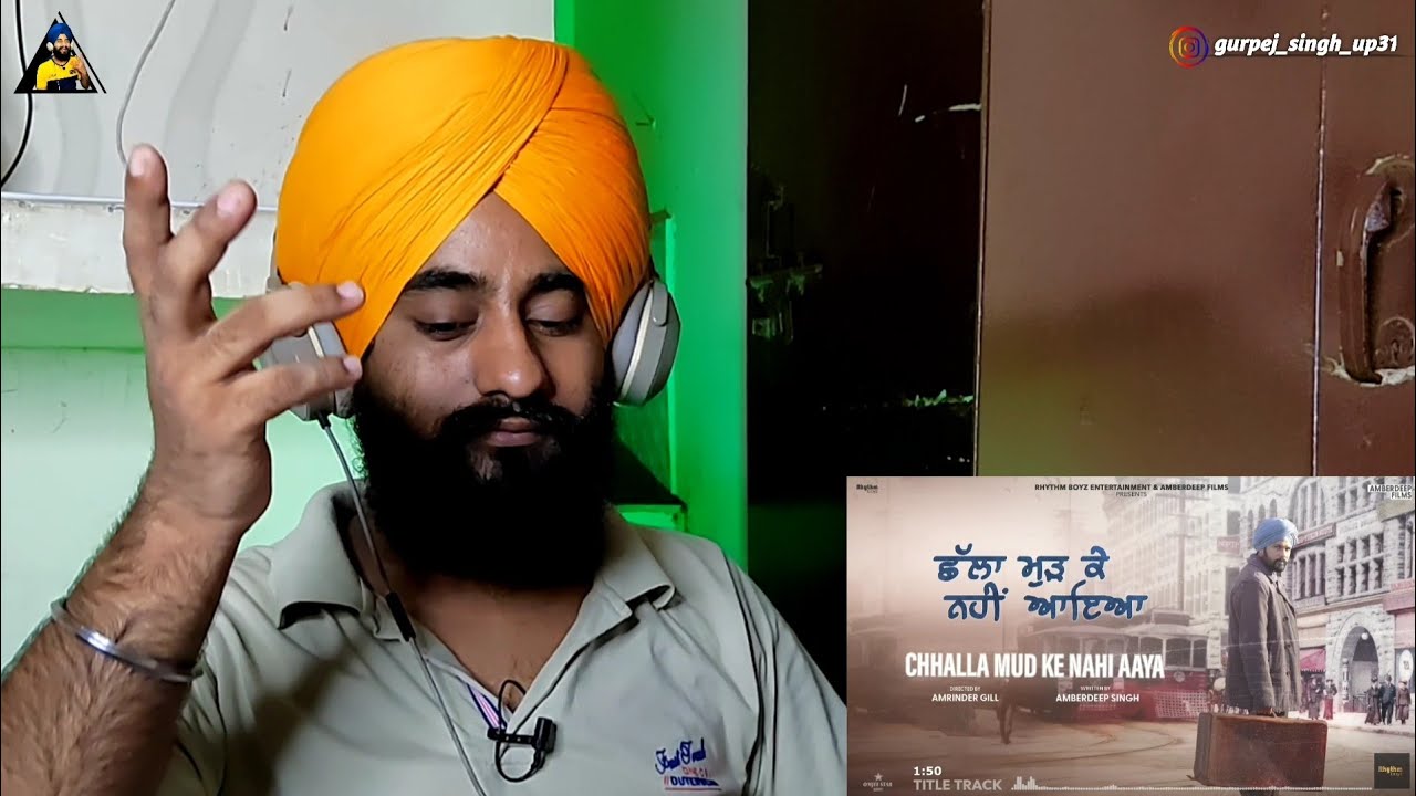 Reaction Chhalla Mud Ke Nahi Aaya (Title Song) | Amrinder Gill | Rhythm Boyz