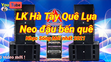 Lk Hà Tây Quê Lụa Nhạc sống không lời cực sôi động Organ Quốc Cường