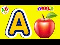 A is for Apple 🍎 | ABC Phonics Song for Kids | A A Apple Alphabet Song | Learning Video for Toddlers