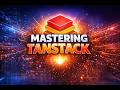 Mastering TanStack ⚡ The Ultimate Guide to Modern React Tools