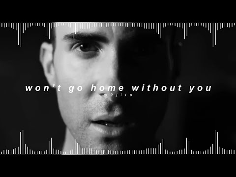 Maroon 5 Won T Go Home Without You 𝘀𝗹𝗼𝘄𝗲𝗱 𝗿𝗲𝘃𝗲𝗿𝗯