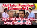 Aldi Taher Remehkan Keilmuan Ustadz Abdul Somad, Baguno Lidah Tak Batulang