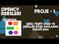 Python ile OpenCV Dersleri - Proje 1 - Contour Detection - Şekil tespiti ve köşe sayısı.