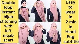 Double loop instant hijab/easy to wear scarf stitching with full details in hindi nd eng subtitle