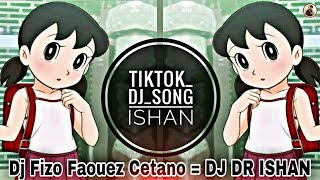 Dj Fizo | Trance Music Cetano | Dj Fizo Faouez | Dj Drop MiX | Dj Trance | @DJDRISHANofficial Resimi