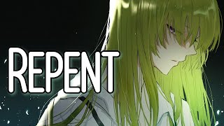 Nightcore ↣ Repent ↣ Lyrics