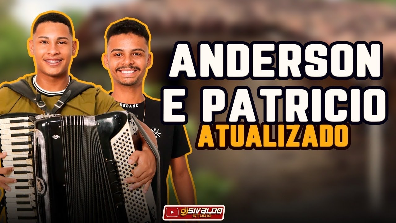 ANDERSON E PATRICIO - FORROZÃO ATUALIZADO ( 2026 AO VIVO )