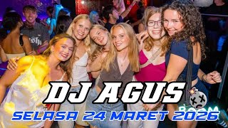 Dj Agus Terbaru Selasa 24 Maret 2026  Bass  Athena Banjarmasin