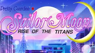 Sailor Moon Rise of the Titan MadeTrailer
