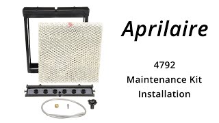 AprilAire 4792 Maintenance Kit Installation