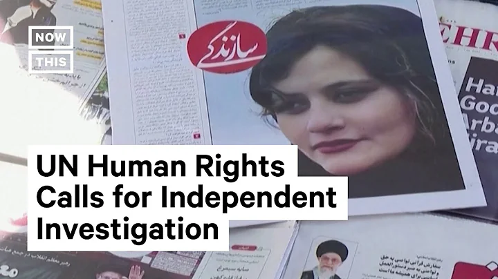 UN Human Rights Demands Investigation Into Death of Mahsa Amini