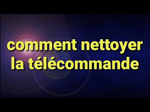 Vidéo: Comment Nettoyer Ma Télécommande TV ? Comment Laver L'intérieur ? Un Bon Nettoyage De La Télécommande à La Maison. Comment Nettoyer Mes Contacts ?