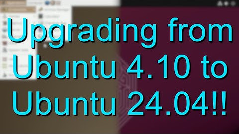 Upgrading from Ubuntu 4.10 to 24.04!