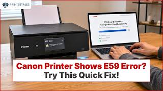 Canon Printer E59 Error [Fixed] | Printer Tales