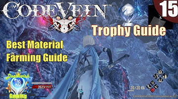 Code Vein Ps4 Platinum Walkthrough  part 13 ( Best Material Farming locations )