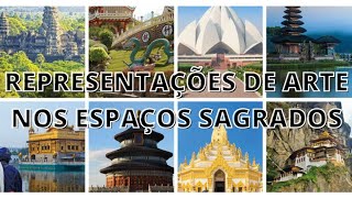 REPRESENTAÇÕES DE ARTE NOS ESPAÇOS SAGRADOS