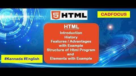 HTML 01 | Introduction | Features | Structure of HTML and Elements | Kannada & English