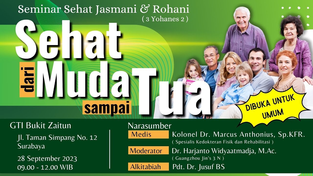 Sehat Rohani Seminar Sehat Jasmani & Rohani - Sehat dari Muda sampai Tua - YouTube
