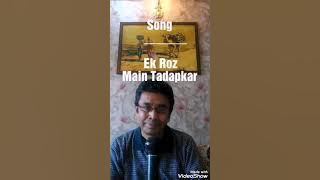 Ek Roz Main Tadapkar..on Harmonica by Dr.Arvind Khomane.(Please use your head phones)