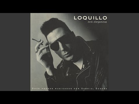 Loquillo — Durante la Invasión