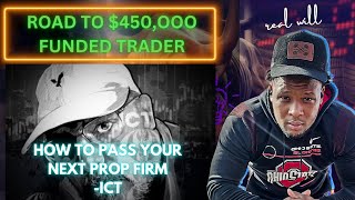 Futures Trading |  How To Pass Your Next Prop Firm Challenge | Inner Circle Trader Gives Motivation