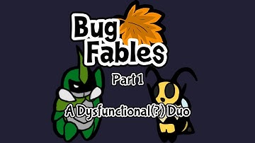 Bug Fables (No Commentary) Part 1 - A Dysfunctional(?) Duo