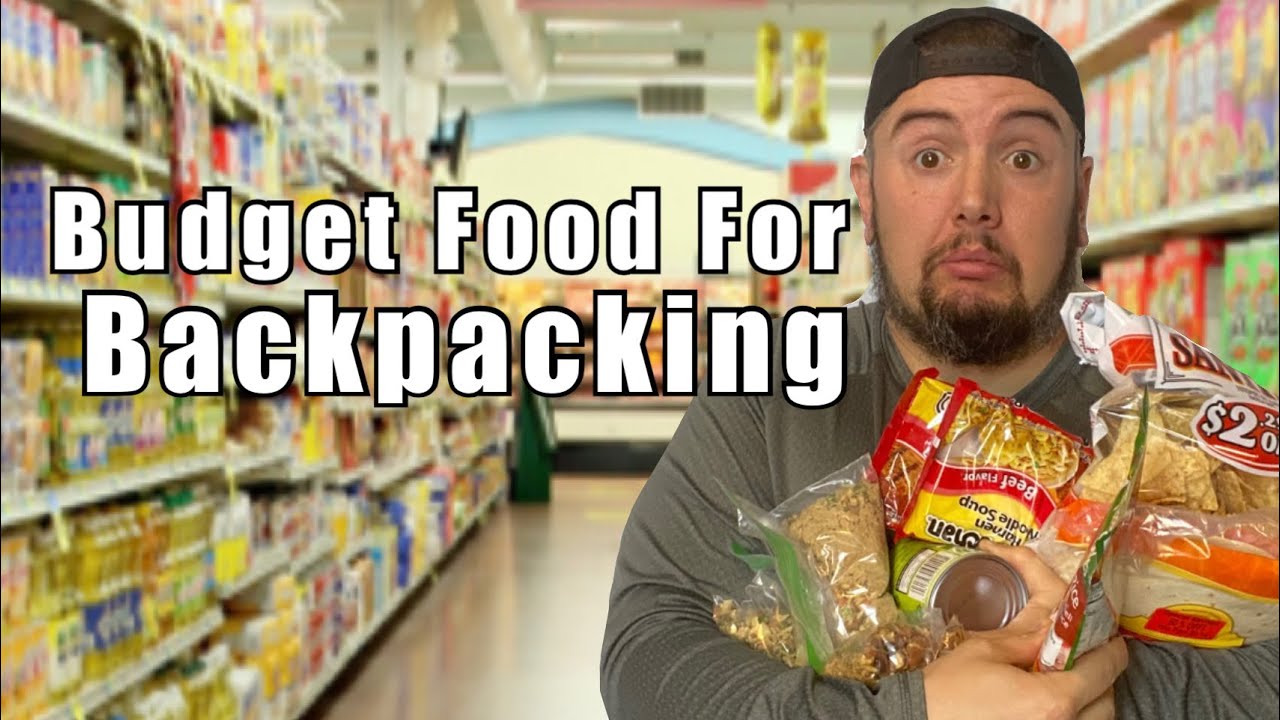 Budget Food Ideas for Backpacking/Hiking Food Tips to Save Money