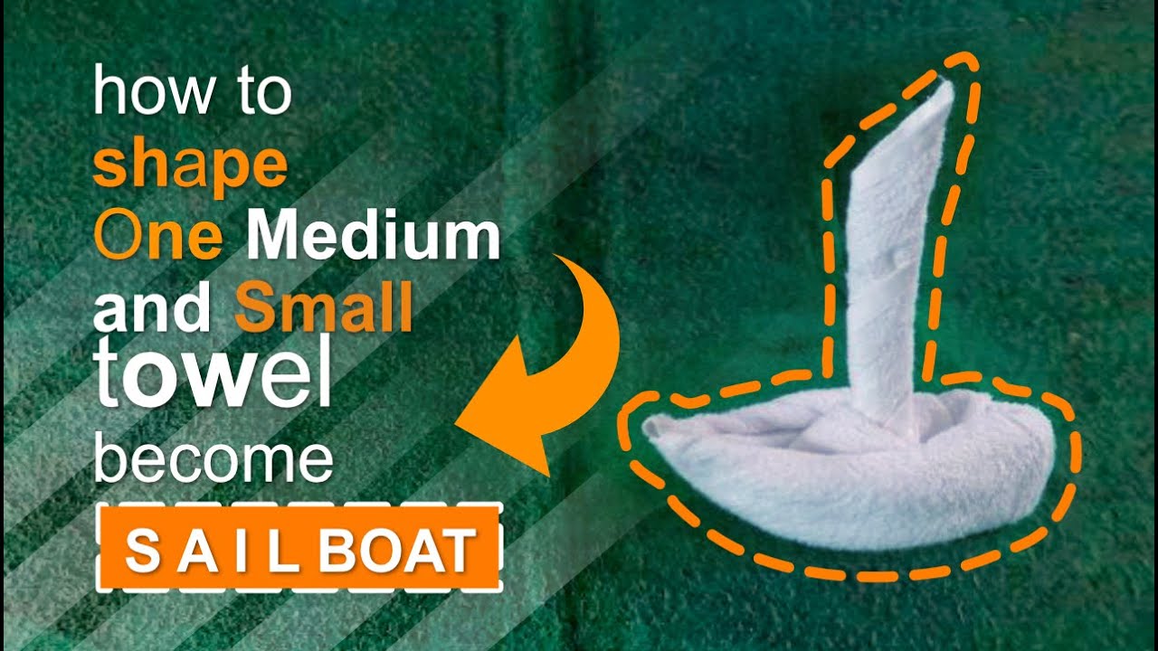 Tutorial Towel Design Towel design tutorial - One Medium and small towel to design a Boat ...