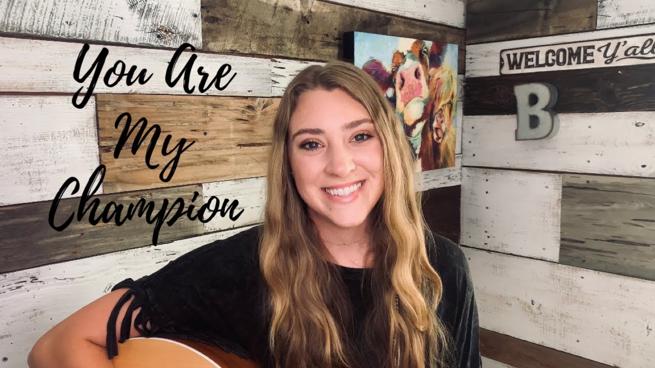 You Are My Champion || Cover