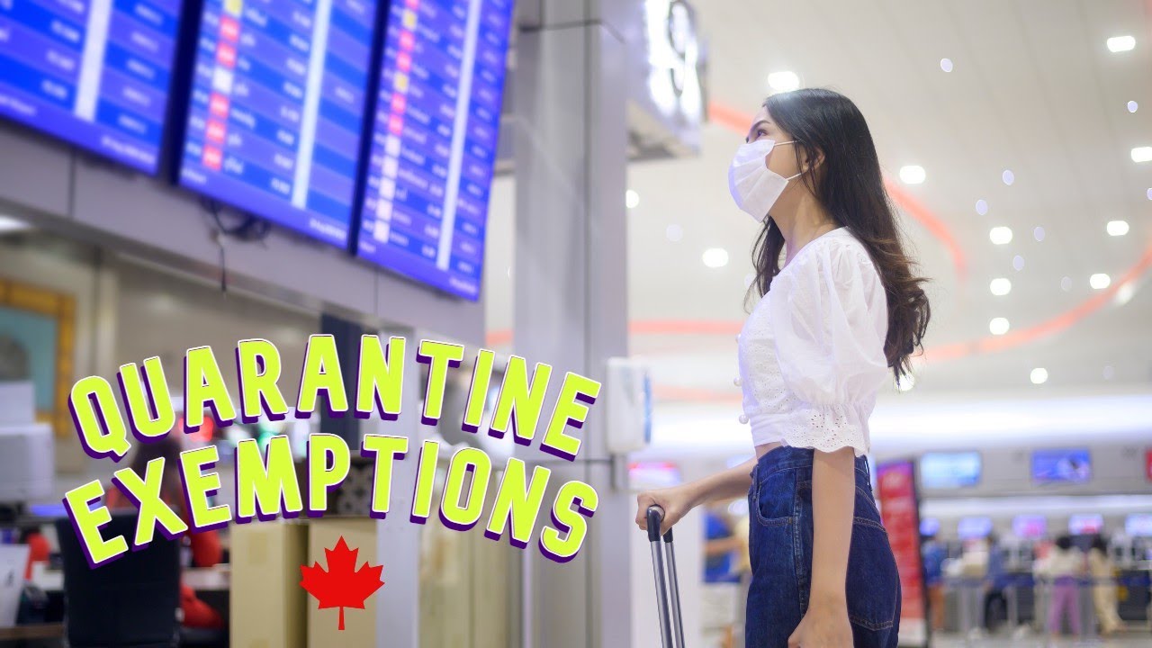 Quarantine exemptions for travellers to Canada during the COVID19