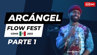 Arcángel la rompe brutal en el Coca Cola Flow Fest 2022 CDMX - Parte 1