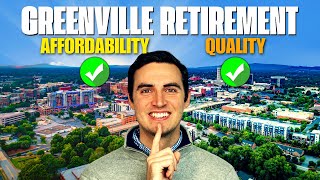 Retiring in Greenville, SC: What You Must Know First