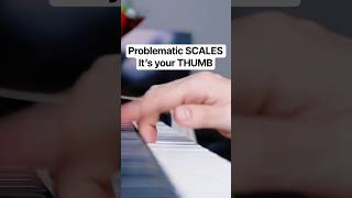 Fix Bumpy Piano Scales — It's Your Thumb