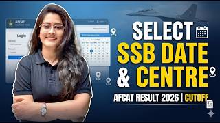 AFCAT 2026 Result &amp; Cutoff | How to Choose SSB Date and AFSB Centre