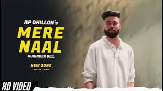 AP Dhillon - Mere Naal Gurinder Gill | New Album Hidden Gems |