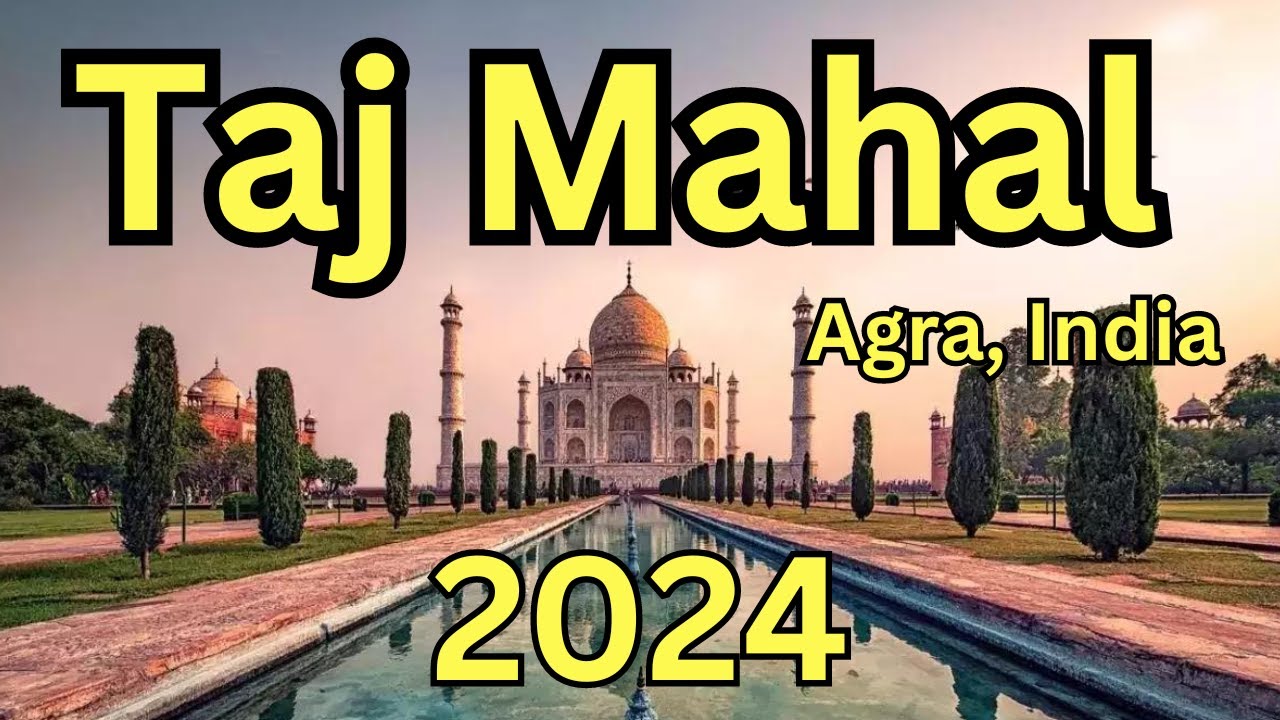 Taj Mahal: World Famous Landmarks In Agra, India 💕