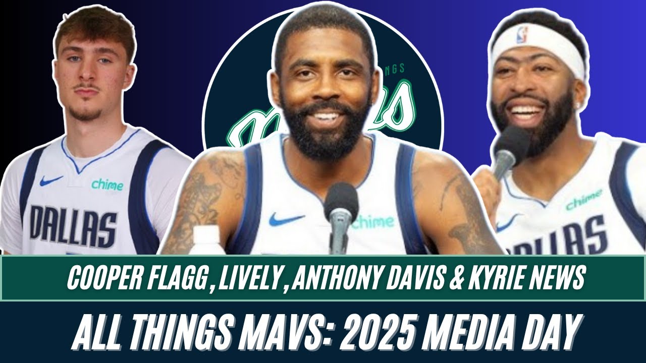 Dereck Lively GREW, Anthony Davis Eye, Kyrie Irving ACL + Cooper Flagg | Dallas Mavericks Media Day