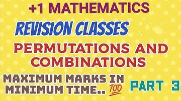 PLUS ONE MATHEMATICS- CHAPTER 7 - PERMUTATIONS AND COMBINATIONS- EPISODE 3- IMPROVEMENT SPECIAL