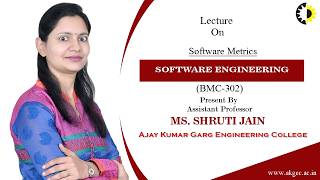 SOFTWARE METRICS | SOFTWARE ENGINEERING | LECTURE 02 BY MS. SHRUTI JAIN | AKGEC
