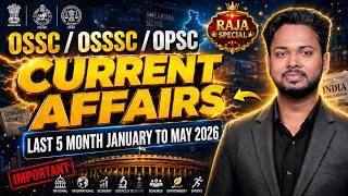 OSSC OSSSC OPSC Current Affairs 2026 | January to May 2026 Complete Revision | Most Important MCQs