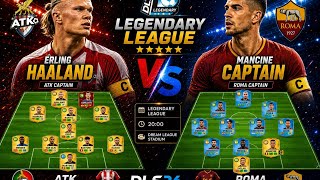 ⚡ ATK vs ROMA | Legendary League EPIC Battle 🔥 | DLS 26 screenshot 5