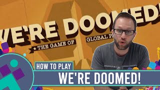 We're Doomed | How to Play
