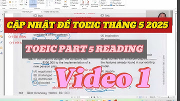 CẬP NHẬT ĐỀ TOEIC THÁNG 5 2025 || TOEIC READING PART 5 (VIDEO 1) || MS THẮM TOEIC