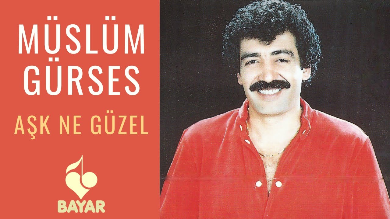 Müslüm Gürses - Aşk Ne Güzel 