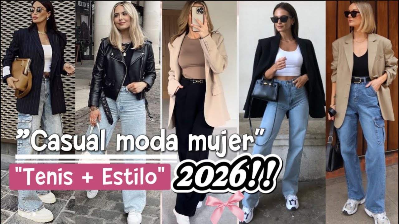 Moda 2026!! casuales con zapatos deportivos👟✨| Ideas modernas y cómodas
