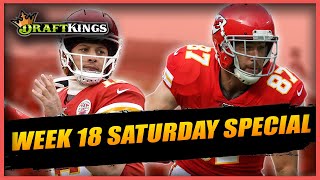 DRAFTKINGS WEEK 18 SATURDAY SPECIAL: NFL DFS PICKS