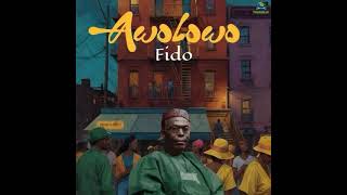 FIDO– AWOLOWO(OPEN VERSE) HOOK + INSTRUMENTAL